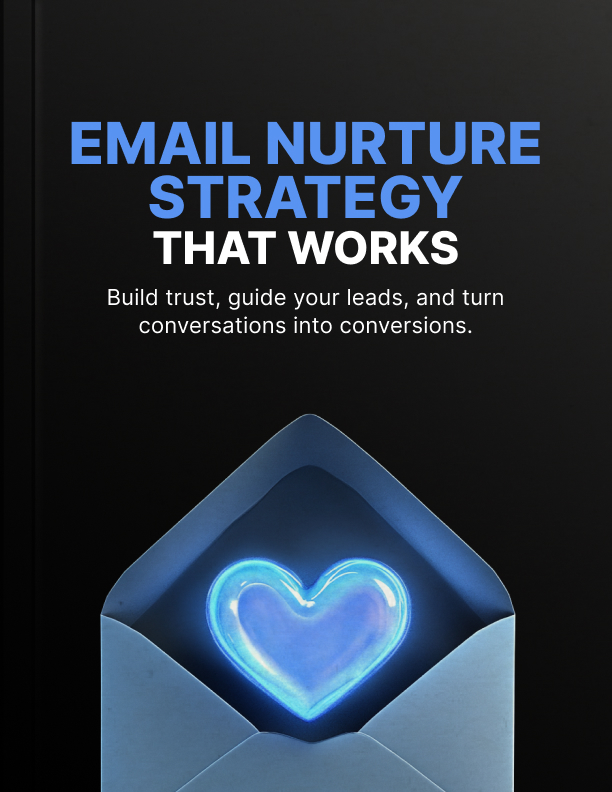 Email Nurture Strategy that Works